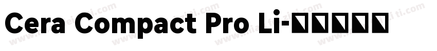 Cera Compact Pro Li字体转换